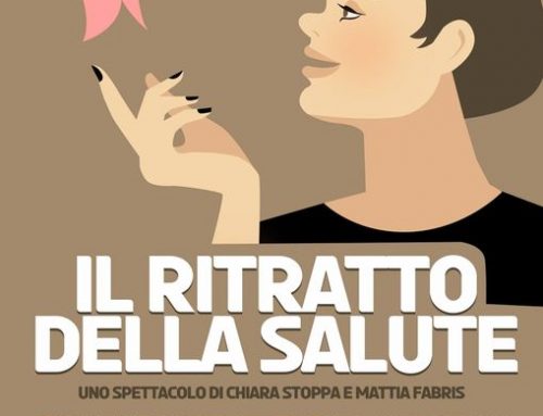 “Il ritratto della salute”, domenica 22 ottobre h 17,30 al Teatro Santissima Trinità