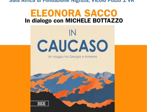 Presentazione di “In Caucaso” di e con Eleonora Sacco, giovedi’ 29 ottobre h 20,30 al Museo Africano